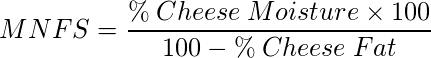 \[MNFS = \frac{\%\: Cheese\: Moisture \times 100}{100 - \%\: Cheese\: Fat}\]