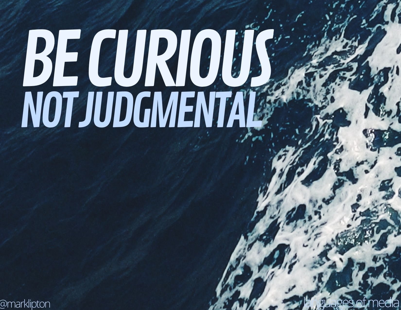 image: Be Curious Not Judgmental